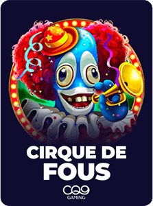 Cirque De Fous