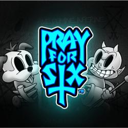 Pray for Six