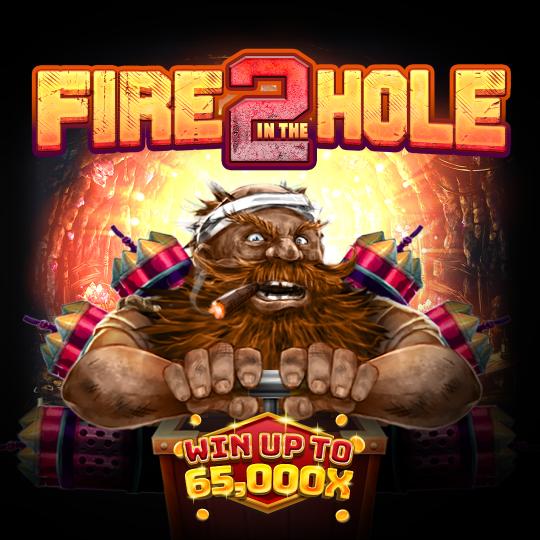 Fire In The Hole 2