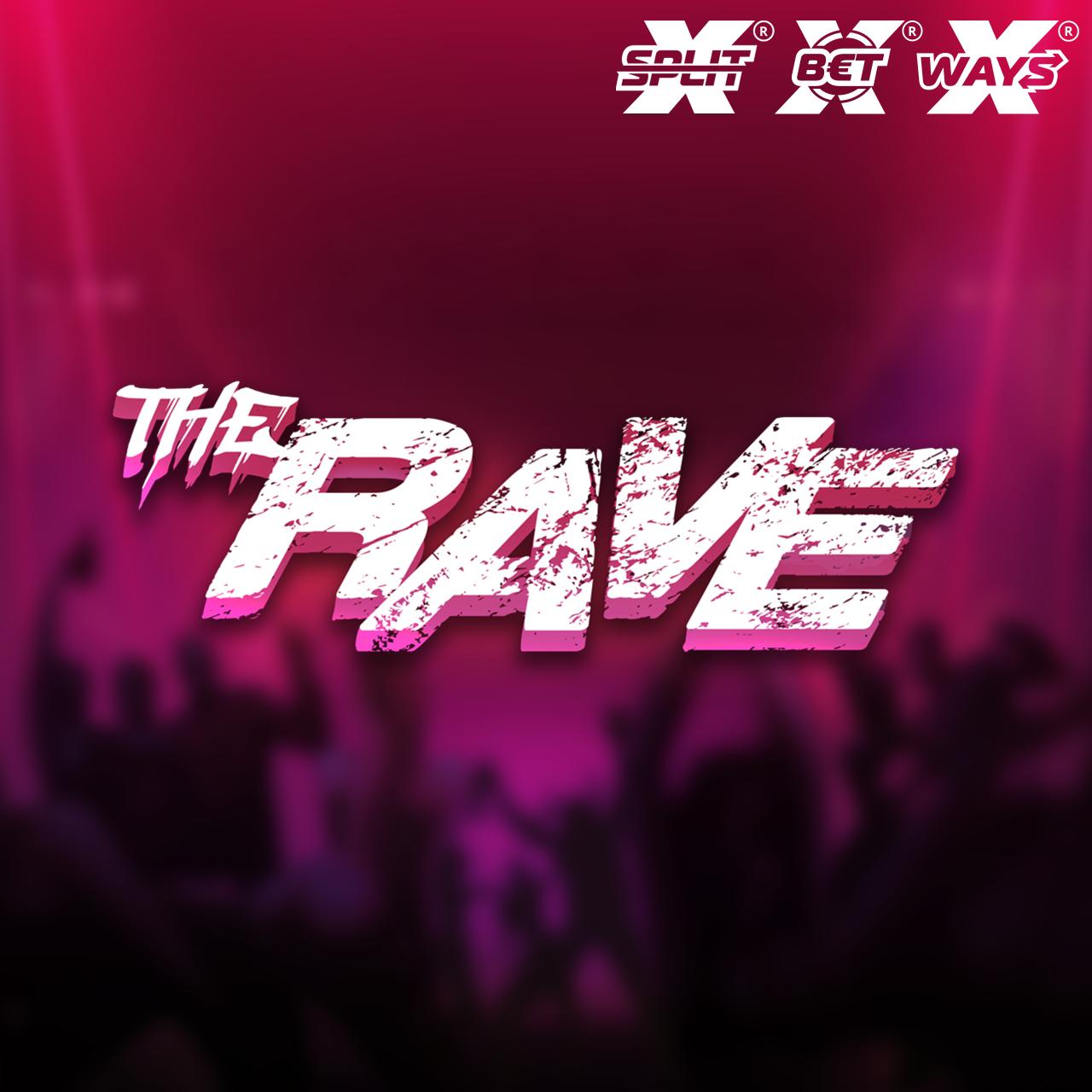 The Rave