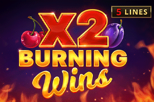 Burning Wins x2