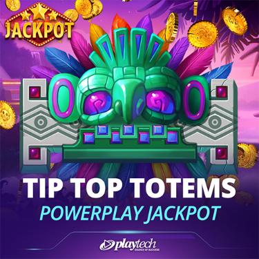 Tip Top Totem PowerPlay Jackpot